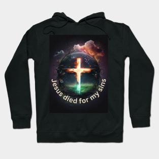 Jesus Died for my Sins V3 Hoodie